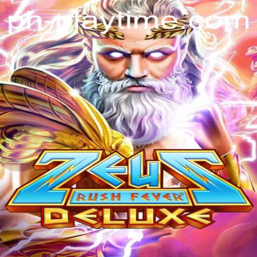 ZeusRushFeverDeluxe: A Comprehensive Guide